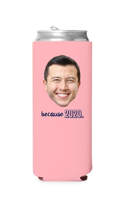 Custom Because 2020 Can Cooler - Image 7