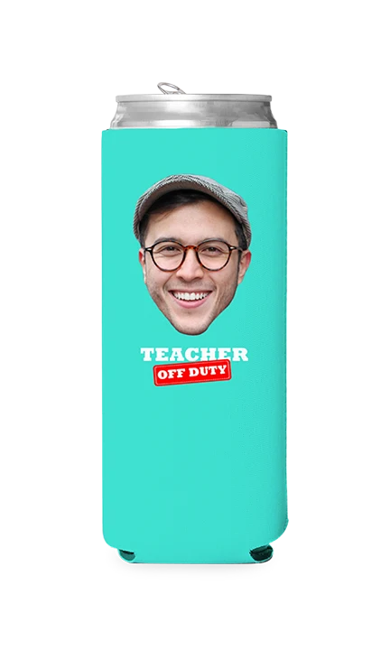 Custom Teacher Off Duty Can Cooler - Image 10
