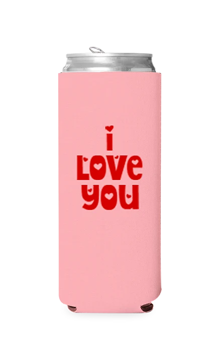 I Love You Predesigned Can Cooler - Image 2